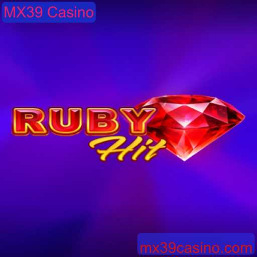 Explorando o Mundo Vibrante de RubyHit no MX39 Casino